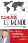 Comprendre le monde - 4e éd. - Pascal Boniface - 9782200619107
