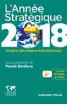 L'Année stratégique 2018 - Pascal Boniface - 9782200620523