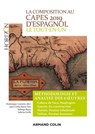 La composition au CAPES 2019 d'espagnol - Le tout-en-un - Dominique Casimiro ; Juan Carlos Baeza Soto ; Solange Bussy ; Sabrina Grillo - 9782200624132