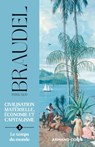Civilisation matérielle, économie et capitalisme - Tome 3 - Fernand Braudel - 9782200634179