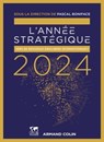 L'Année stratégique 2024 - Pascal Boniface - 9782200637842