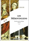 Les Mérovingiens - Nicolas Lemas - 9782200642501