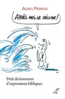 Après moi, le déluge - Agnès Pierron - 9782204112581