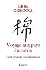 Voyage aux pays du coton - Erik Orsenna - 9782213641072