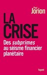 La Crise - Paul Jorion - 9782213645285