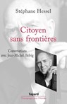 Citoyen sans frontières - Stéphane Hessel - 9782213645599
