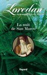 La nuit de San Marco - Loredan - 9782213646619