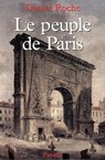 Le Peuple de Paris - Daniel Roche - 9782213650753