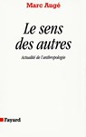 Le Sens des autres - Marc Augé - 9782213651835