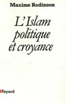 L'Islam, politique et croyance - Maxime Rodinson - 9782213651989
