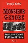 Monsieur Gendre - Serge Raffy - 9782213657578