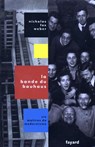 La Bande du Bauhaus - Nicholas Fox Weber - 9782213661476