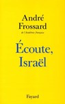 Ecoute Israël - André Frossard - 9782213674360