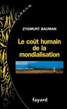 Le Cout Humain de la Mondialisation - Bauman-Z - 9782213682150
