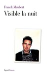 Visible la nuit - Franck Maubert - 9782213682747