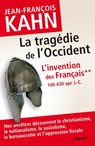 L'Invention des français 2 La tragédie de l'Occident - Jean-François Kahn - 9782213683478
