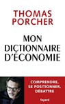 Mon Dictionnaire d'économie - Thomas Porcher - 9782213718545