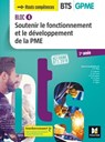 BLOC 4 - Soutenir le fonctionnement et le développement de la PME - BTS 1 GPME - 2018 - Manuel FXL - Jean-Charles Diry ; Catherine Auguste ; Christelle Cournud ; Jean-Paul Gourdant ; Béatrice Tallégas-Le Nezn ; Sophie Plaire ; Anne Vigier - 9782216163380