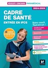 Réussite Concours - Cadre de santé - Entrée en IFCS - Préparation complète 2024-2025 - Sylvie Pierre - 9782216170296