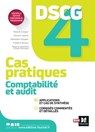 DSCG 4 - Comptabilité et audit - Cas pratiques - Alain Burlaud ; Patrick Crespin ; Vincent Lepève ; Sébastien Paugam ; Frédéric Romon - 9782216170791