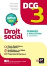 DCG 3 - Droit social - Manuel et applications - 2025-2026 - Alain Burlaud ; Isabelle Chedaneau ; Sébastien Mayoux ; Maryse Ravat ; Marie-Paule Schneider ; Guillaume ADJAGBA - 9782216177318