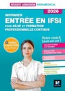 Réussite admission Entrée en IFSI - Formation professionnelle Continue + AS/AP 2026 - Jackie Pillard ; Denise Laurent - 9782216178476