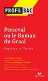 Profil - Chétien de Troyes : Perceval - Ariane Schréder ; Georges Decote ; Chrétien de Troyes - 9782218948268