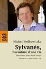 Sylvanès l'aventure d'une vie - Michel Wolkowitsky ; René Poujol - 9782220023274
