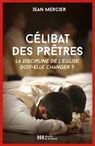 Célibat des prêtres - Jean Mercier - 9782220066523