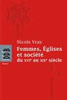 Femmes, Eglises et société - Nicole Vray - 9782220076249