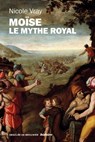 Moïse, le mythe royal - Nicole Vray - 9782220085012