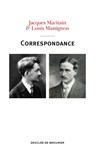 Correspondance Maritain-Massignon (1913-1962) - Jacques Maritain ; Louis Massignon ; François Angelier ; Michel Fourcade ; René Mougel - 9782220097442
