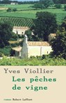 Les pêches de vigne - NE - Yves Viollier - 9782221121832