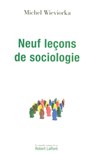 Neuf leçons de sociologie - Michel Wieviorka - 9782221135822