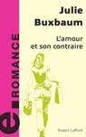 L'amour et son contraire - e-romans - Julie Buxbaum - 9782221138960