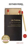 Je t'aime, je te trompe - Esther Perel - 9782221219195