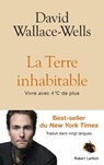 La Terre inhabitable - Vivre avec 4°C de plus - David Wallace-Wells - 9782221246627