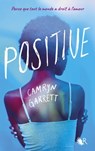 Positive - Camryn Garrett - 9782221249055