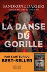 La Danse du gorille - Sandrone Dazieri - 9782221259450