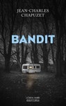 Bandit - Jean-Charles Chapuzet - 9782221264546