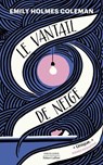 Le Vantail de neige - Emily Holmes Coleman - 9782221271568