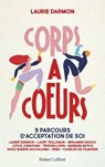 Corps à Coeurs - Laurie DARMON ; Laury Thilleman ; Benjamin Siksou ; Joyce Jonathan ; Tristan Lopin ; Barbara Butch ; Hugo Bardin ; Irma ; Charles de Vilmorin - 9782221272640