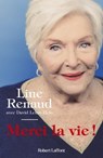 Merci la vie ! - Line Renaud ; David Lelait-Helo - 9782221274743