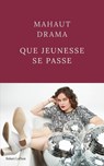 Que jeunesse se passe - Mahaut Drama - 9782221276679