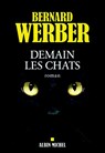Demain les chats - WERBER,  Bernard - 9782226392053