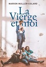 La Vierge et moi - Marion Muller-Colard - 9782227497160