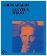 Les yeux d'Elsa - Louis Aragon ; Lionel Ray - 9782232145599
