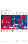 Une lente impatience - Daniel Bensaïd - 9782234068117