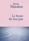 Le bruit de nos pas - Ronit Matalon - 9782234071209