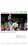 Le 89 arabe - Benjamin Stora ; Edwy Plenel - 9782234071254